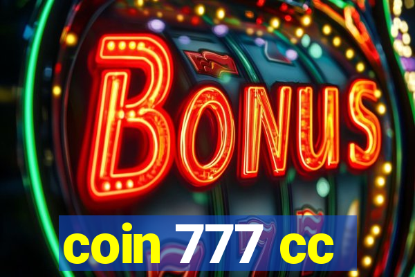 coin 777 cc